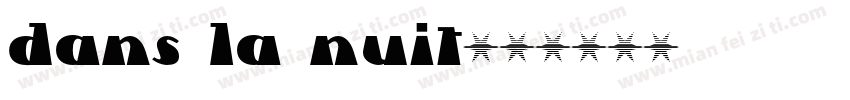 Dans la nuit字体转换